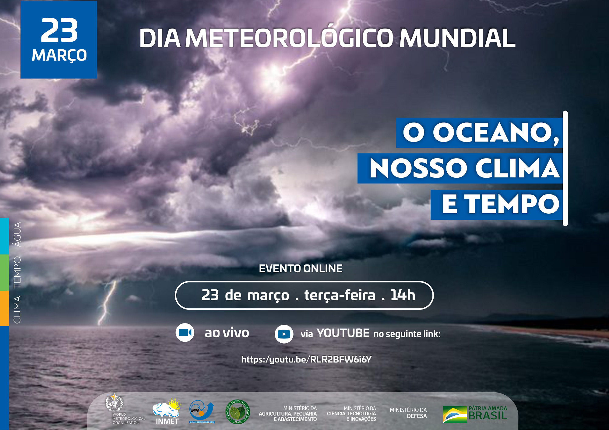 INPE, INMET e CENSIPAM fazem comemoração conjunta no Dia Meteorológico Mundial – 23 de março