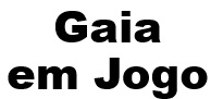 Gaia em Jogo